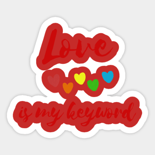 Love is my Keyword Sticker